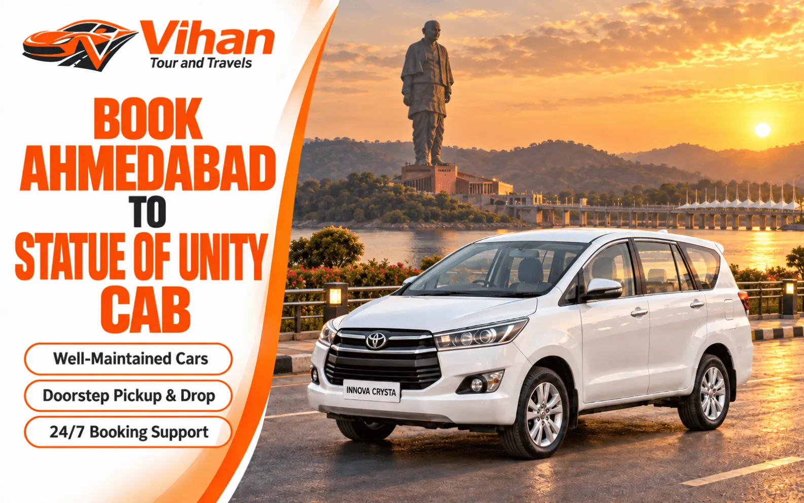 Ahmedabad to Statue of Unity cab service with Vihan Tour and Travels Innova Crysta for comfortable outstation travel